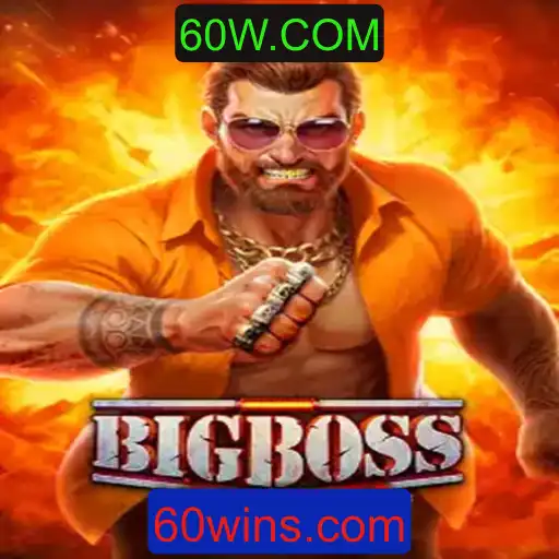 Descubra o Mundo do Jogo BigBoss e a Chave para o Sucesso: 60W.COM