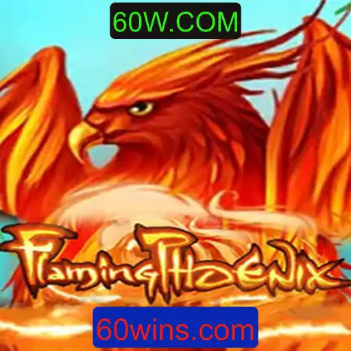 Descubra FlamingPhoenix: O Novo Fenômeno dos Jogos em 60W.COM